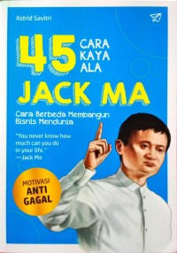Image of 45 Cara Kaya Ala Jack Ma