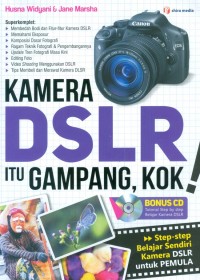 Image of Kamera DSLR itu Gampang Kok!