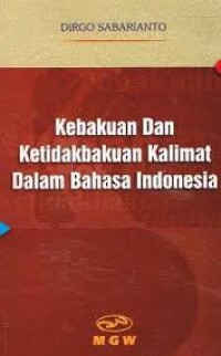 Image of Kebakuan dan Ketidakbakuan Kalimat dalam Bahasa Indonesia
