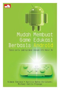 Image of Mudah Membuat Game Edukasi Berbasis Android