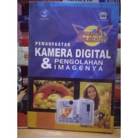 Image of Pemanfaatan Kamera Digital & Pengelohan Imagenya