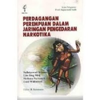 Image of Perdagangan Perempuan Dalam Jaringan Pengedaran Narkotika